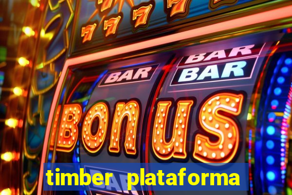 timber plataforma de jogos